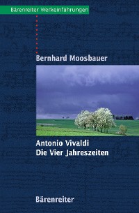 Cover Antonio Vivaldi. Die Vier Jahreszeiten