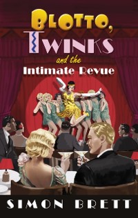 Cover Blotto, Twinks and the Intimate Revue