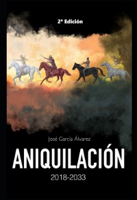 Cover Aniquilación 2018-2033