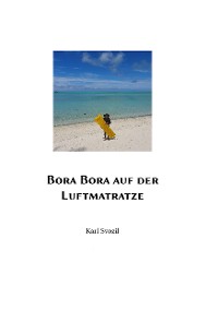 Cover Bora Bora auf der Luftmatratze