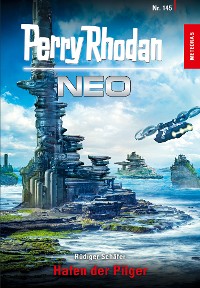 Cover Perry Rhodan Neo 145: Hafen der Pilger
