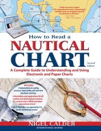 Cover How to Read a Nautical Chart, 2nd Edition (Includes ALL of Chart #1)