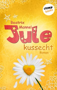 Cover Jule - Band 2: Kussecht