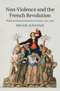 Cover Non-Violence and the French Revolution