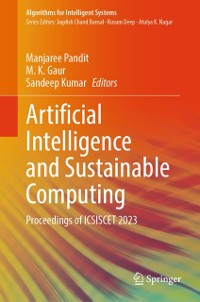 Cover Artificial Intelligence and Sustainable Computing : Proceedings of ICSISCET 2023