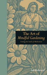 Cover Art of Mindful Gardening