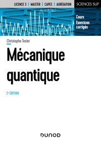 Cover Mécanique quantique - 2e éd.
