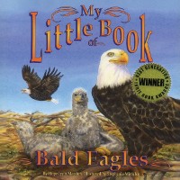 Cover My Little Book of Bald Eagles