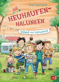 Cover Die Heuhaufen-Halunken - Gülleduft und Großstadtmief