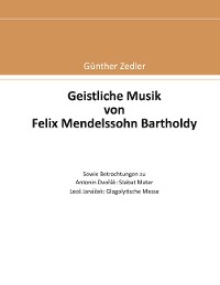Cover Geistliche Musik von Felix Mendelssohn Bartholdy