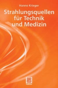 Cover Strahlungsquellen für Technik und Medizin