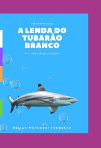 Cover A Lenda Do Tubarão Branco