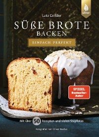 Cover Süße Brote backen - einfach perfekt