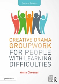 Cover Creative Drama Groupwork for People with Learning Difficulties
