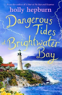 Cover Dangerous Tides at Brightwater Bay