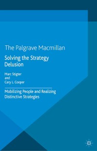 Cover Solving the Strategy Delusion