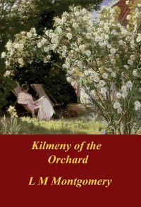 Cover Kilmeny of the Orchard