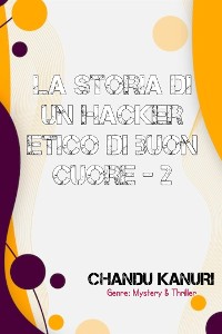 Cover La storia di un hacker etico di buon cuore-2