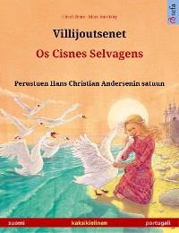 Cover Villijoutsenet – Os Cisnes Selvagens (suomi – portugali)