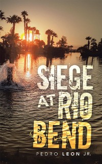 Cover Siege at Rio Bend