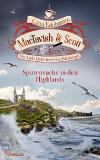 Cover MacTavish & Scott - Spurensuche in den Highlands