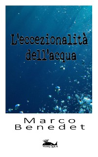 Cover L'eccezionalità dell'acqua