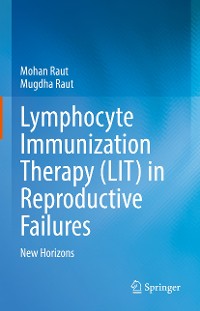 Cover Lymphocyte Immunization Therapy (LIT) in Reproductive Failures