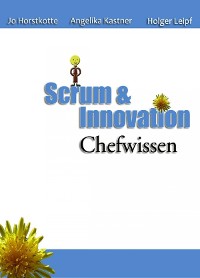 Cover Scrum und Innovation. Chefwissen