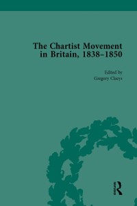 Cover Chartist Movement in Britain, 1838-1856, Volume 4
