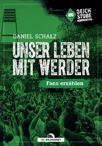 Cover Unser Leben mit Werder