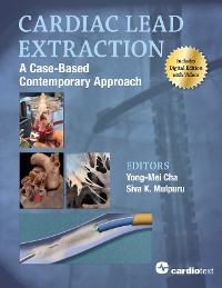Cover Cardiac Lead Extraction: A Case-Based Contemporary Approach