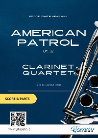 Cover American Patrol - Clarinet Quartet score & parts