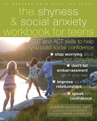 Cover Shyness and Social Anxiety Workbook for Teens