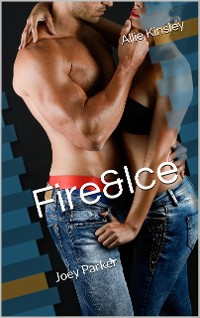 Cover Fire&Ice 10 - Joey Parker