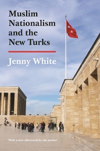 Cover Muslim Nationalism and the New Turks