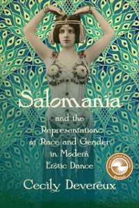 Cover Salomania and the Representation of Race and Gender in Modern Erotic Dance