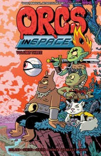 Cover Orcs in Space Vol. 3