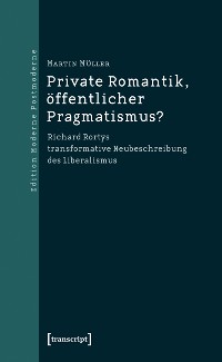 Cover Private Romantik, öffentlicher Pragmatismus?