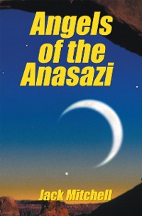 Cover Angels of the Anasazi