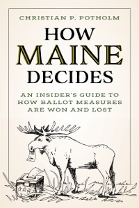 Cover How Maine Decides