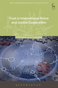 Cover Trust in International Police and Justice Cooperation