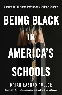 Cover Being Black in America's Schools