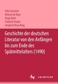 Cover Geschichte der deutschen Literatur von den Anfängen bis zum Ende des Spätmittelalters (1490)