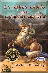 Cover La Última Misión Del Séptimo De Caballería