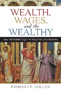 Cover Wealth, Wages, and the Wealthy