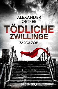 Cover Zara und Zoë - Tödliche Zwillinge