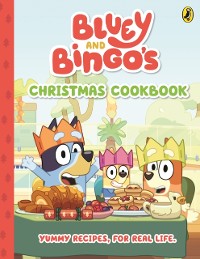 Cover Bluey: Bluey and Bingo's Christmas Cookbook