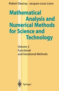 Cover Mathematical Analysis and Numerical Methods for Science and Technology