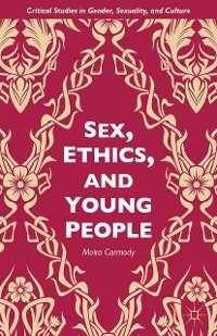 Cover Sex, Ethics, and Young People