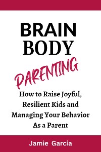 Cover Brain Body Parenting